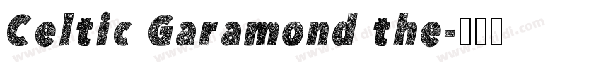 Celtic Garamond the字体转换